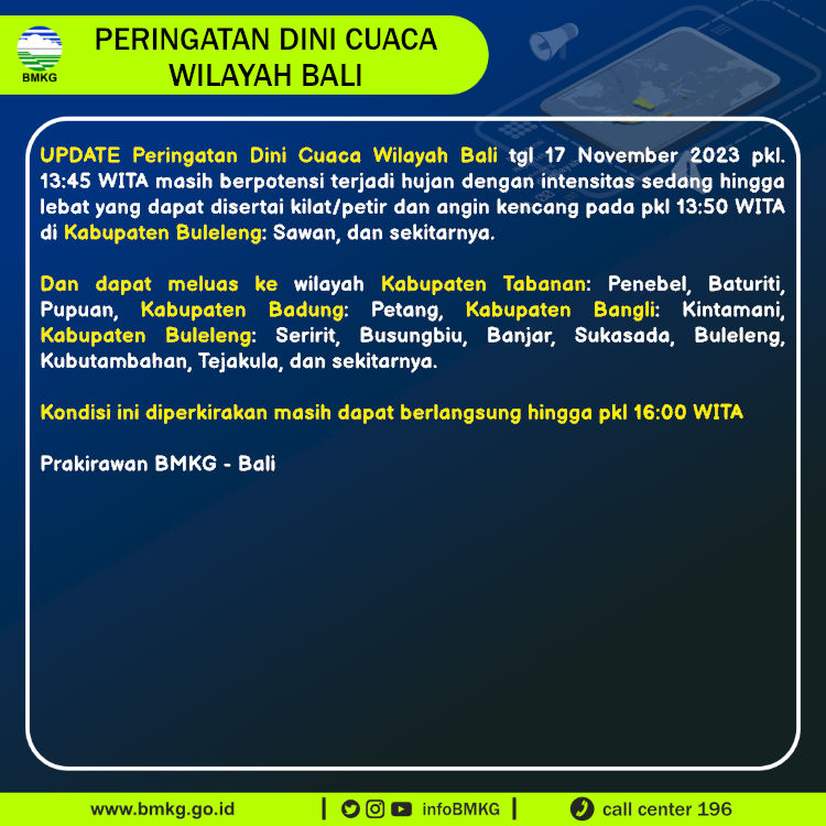 infoBMKG's tweet photo. Update Peringatan Dini Cuaca Wilayah - Bali Tgl. 17 November 2023 pkl. 13:50 WITA
Prakirawan - BMKG - Bali
https://t.co/8OUZB3oawd https://t.co/vdCNYXn5wu
