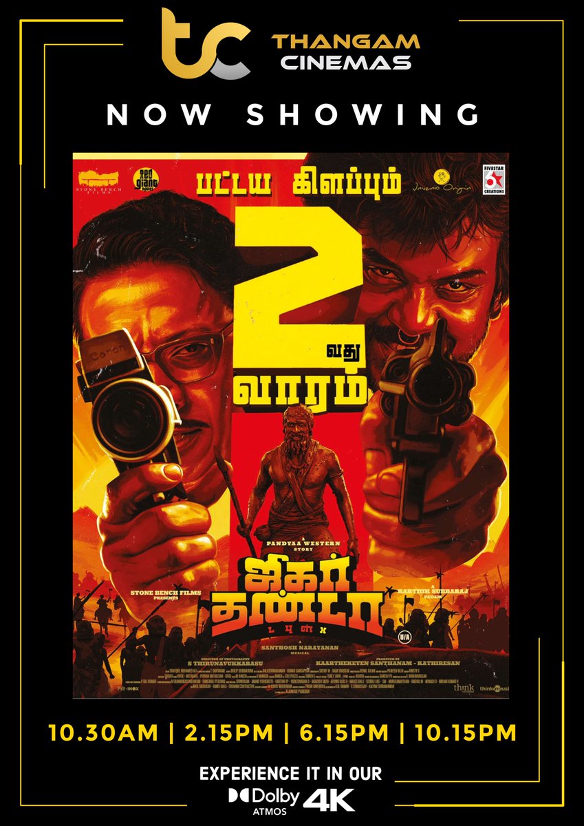 thangam_cinemas's tweet photo. #JigarthandaDoubleX Family Entertainer Movie Successfully In It's 2️⃣nd Week ✨✨
#4Shows From Today In Ur #ThangamCinemas
B O O K N O W 🎫🎟️
D O L B Y A T M O S 🔊
4K U L T R A H D 📽️ https://t.co/sNGSztU9wp