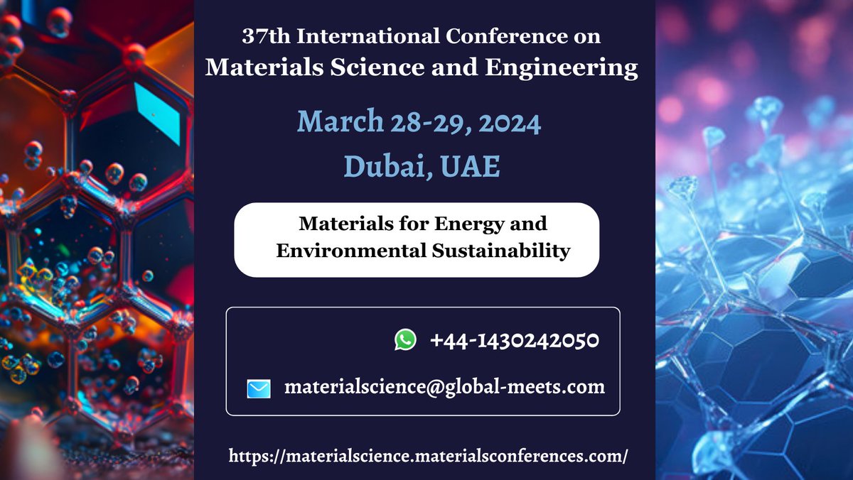 Join us for the '37th International Conference on #MaterialsScience and #engineering on March 28-29, 2024 in Dubai, UAE. Get ready to share your expertise and connect with fellow experts. Let's make this conference unforgettable! #keynotespeaker #delegates #OrganizingCommittee