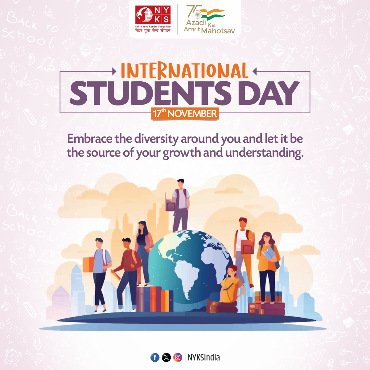 Happy International Students Day! We all are students in the paths of life, finding our light. International Students Day is a celebration across the globe. #InternationalStudentsDay #StudentsDay #Youth #NYKS