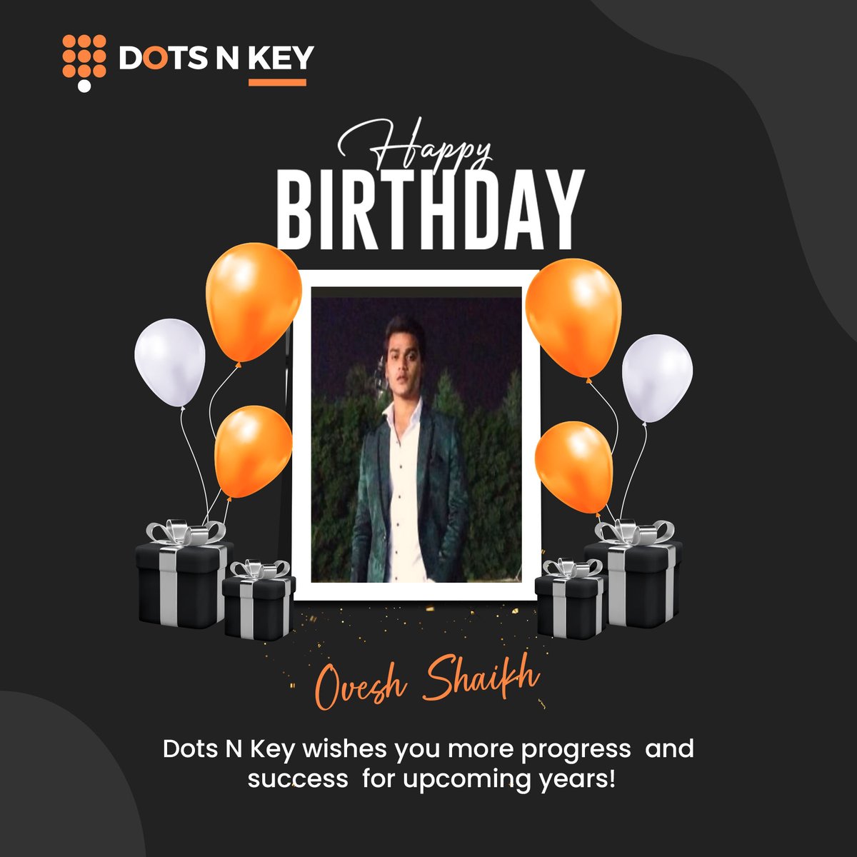 dotsnkey's tweet photo. Happy Birthday to our amazing team member Ovesh🎉

Wishing you an amazing year ahead! 🎈✨

#happybirthday #birthday #celebration #birthdayvibes #employeeappreciation #teammember #bestwishes #enjoyyourday #birthdayboy #birthdaypost #instapost #dotsnkey #dotsnkeytechnologies https://t.co/2SIIj61BCc