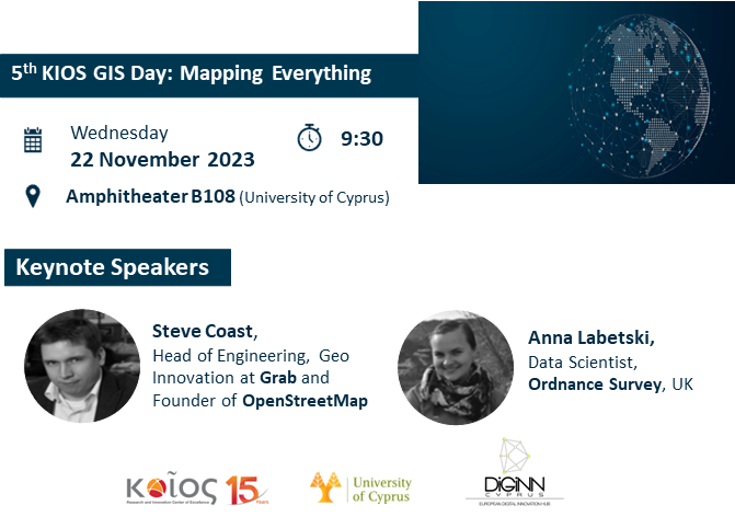 Don't miss the opportunity to attend the "5th KIOS GIS Day: Mapping Everything" event!

🗓️Date: 22 November 2023     ⏲️9:30
📌Room B108  (UCY campus)

✅Keynote presentations by GIS Specialists from 
<a href="/GrabSG/">Grab Singapore</a>, <a href="/openstreetmap/">OpenStreetMap</a> &amp; <a href="/OrdnanceSurvey/">Ordnance Survey</a>

Registration: forms.office.com/e/vupiD2fiaX