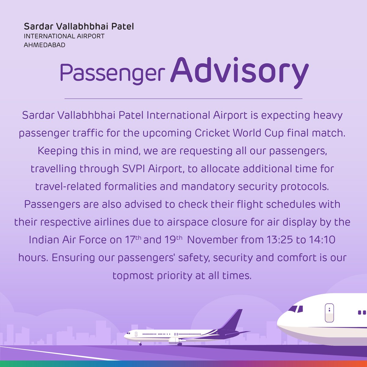 #SVPIAirport expects heavy traffic for the World Cup final. Please allocate extra time for travel procedures and check your flight schedules due to airspace closure on 17th & 19th November, 13:25 to 14:10 hours. Your safety is our top priority. Thank you for your cooperation.