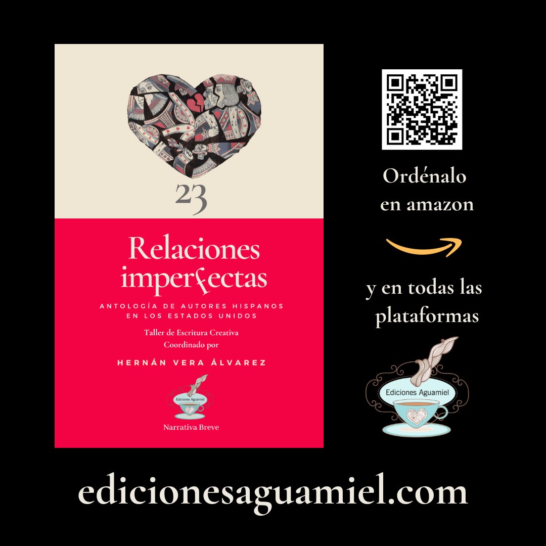 EdicAguamiel's tweet photo. ¡Ya está disponible! La nueva antología de #latribu: 23 Relaciones imperfectas. Antología de autores hispanos en los Estados Unidos. Editor: @HVeraAlvarez. Búscala este fin de semana en nuestra caseta en @miamibookfair  y en https://t.co/Qvm8YSyKPf https://t.co/0fEvQqycAC
