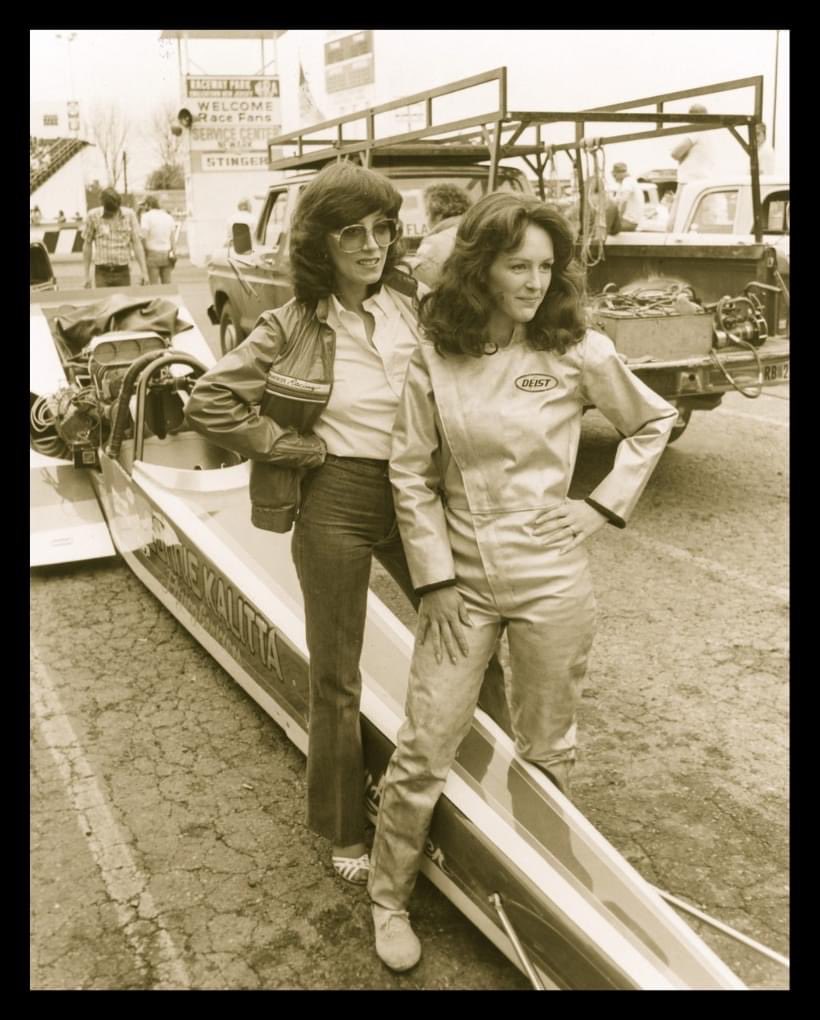 The Legendary Shirley Muldowney with Bonnie Bedelia while filming the motion picture “Heart Like A Wheel”