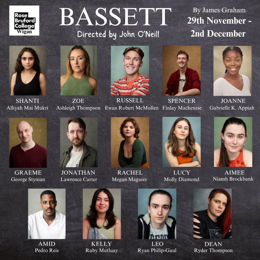 Rose Bruford Wigan 3rd years. (@rbcwigan) on Twitter photo 📢CAST ANNOUNCEMENT📢
Here they are…. The cast of BASSETT by James Graham, directed by <a href="/JK_ON/">𝗝𝗼𝗵𝗻 𝗢’𝗡𝗲𝗶𝗹𝗹</a> 🤩
🎫- fatsoma.com/p/rose-bruford… 📢CAST ANNOUNCEMENT📢
Here they are…. The cast of BASSETT by James Graham, directed by <a href="/JK_ON/">𝗝𝗼𝗵𝗻 𝗢’𝗡𝗲𝗶𝗹𝗹</a> 🤩
🎫- fatsoma.com/p/rose-bruford…
