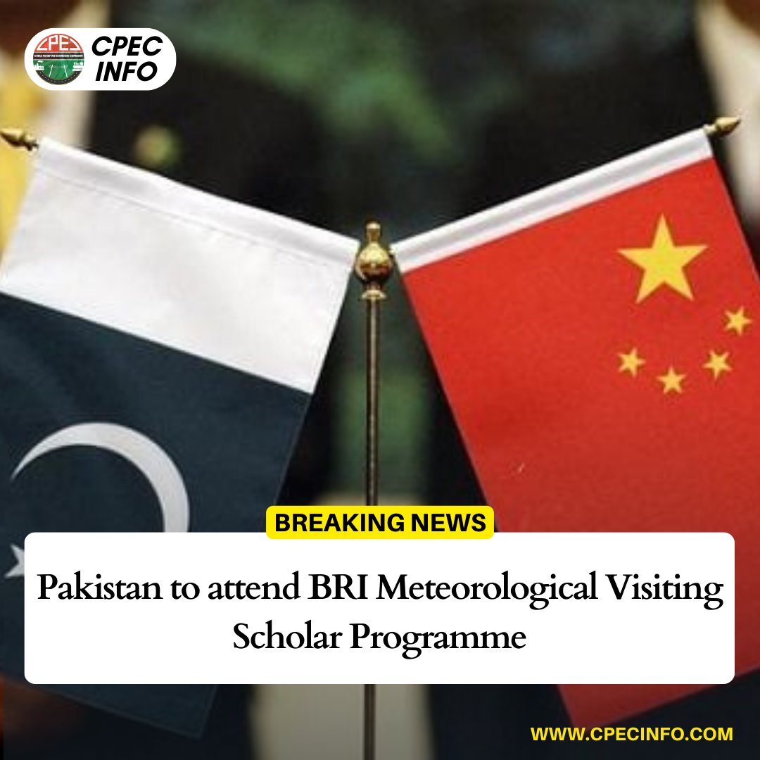 Pakistan to attend BRI Meteorological Visiting Scholar Programme 🇨🇳🤝🇵🇰 #China #Pakistan #CPEC #PakChina #BRI #Meterological