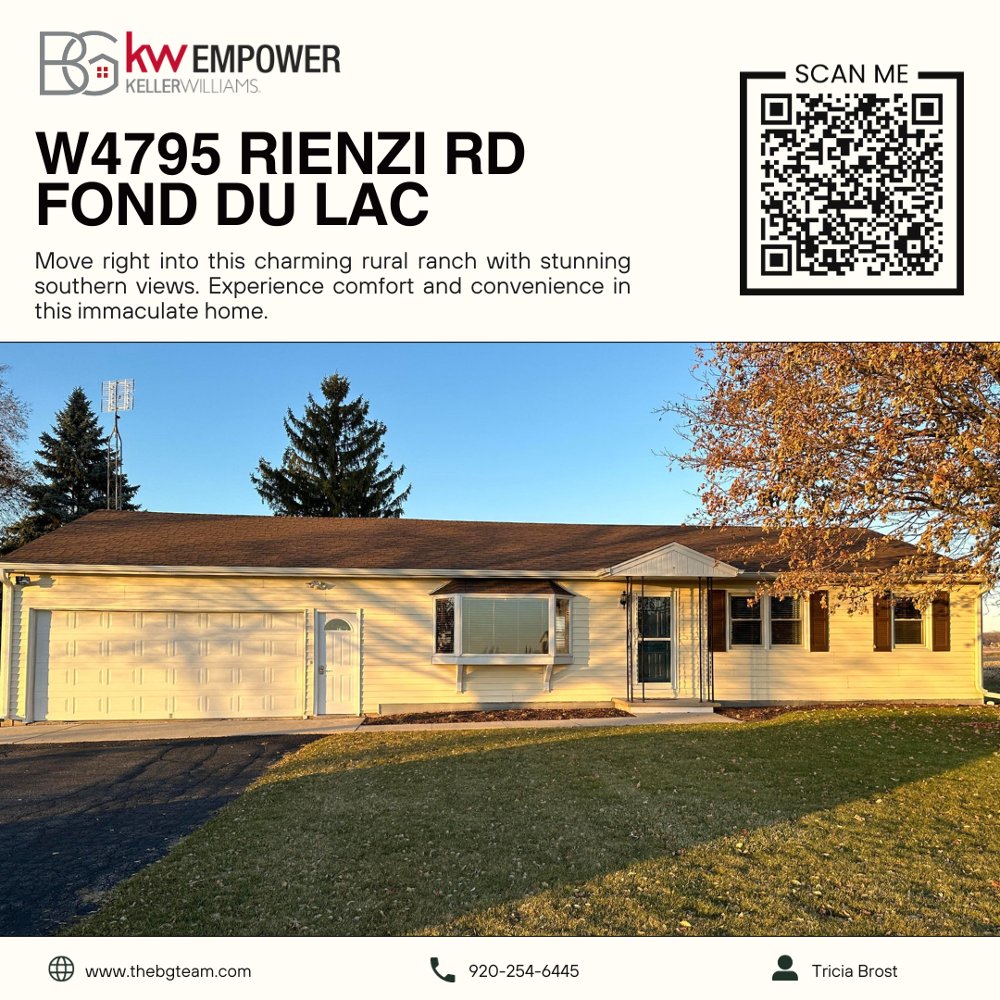 ‼️JUST LISTED: W4795 Rienzi Rd Fond Du Lac‼️

List Price: $249,900
3 Bedrooms
1 Bathroom
Est. Total Sq. Ft.: 1,092

For inquiries, you may text or call:
Tricia Brost, BROKER ASSOCIATE® | 920-254-6445

#TheBrostGroup #kwempower #justlisted #justlistedhomes #newlisting