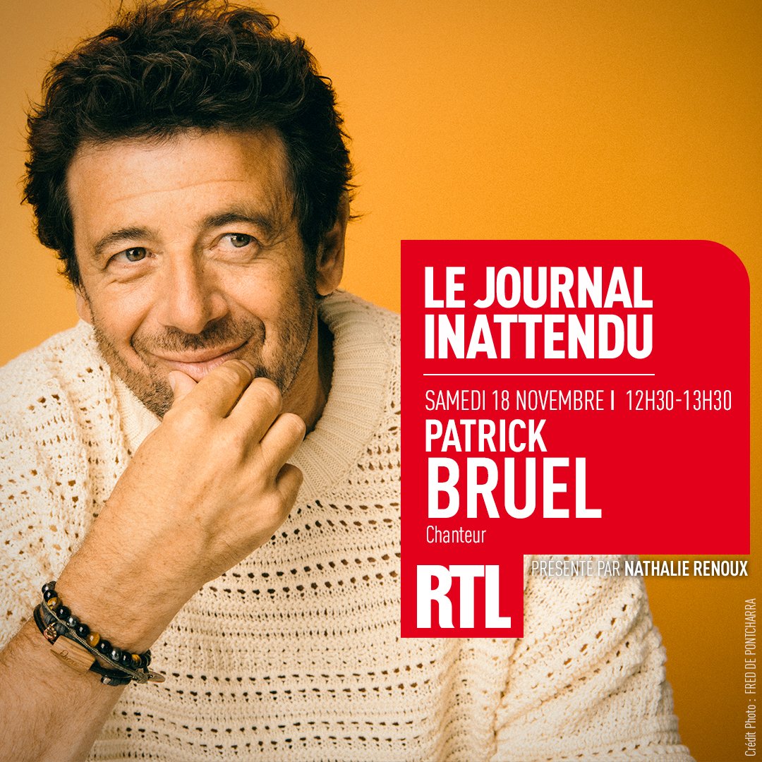 🎙🔴📰 Demain, samedi 18 novembre à partir de 12h30, @PatrickBruel sera l'invité de @NathalieRenoux dans #LeJournalInattendu