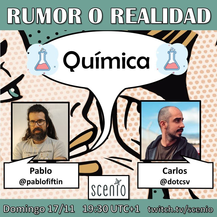 ScenioTv's tweet photo. Tienes una cita con 'Rumor o Realidad' este domingo 19 de noviembre a las 19:30h en el #Twitch de @sceniotv. Con @andreaperaltaso y @Weepin_Angels y la colaboración de @WaterHacker y Elisa Huertas. 
Esta semana @Pablofiftin como experto en #quimica y @DotCSV como invitado. Vente! https://t.co/cCB9cPfmDL