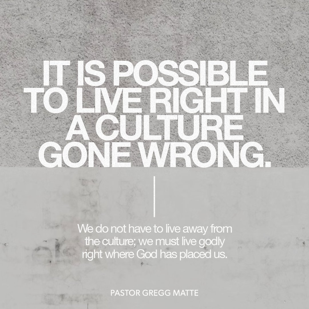 We do not have to live away from the culture; we must live godly right where God has placed us.