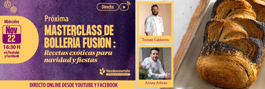 Vandemoortele nos invita a modernizar nuestro surtido de Navidad con una nueva Masterclass de bollería fusión y las recetas exóticas de Arnau Arboix dlvr.it/SyyR1t