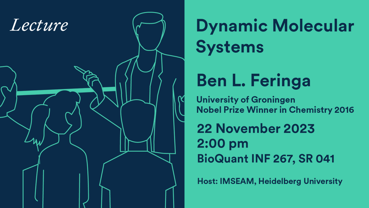 Save the date for the lecture of Ben L. Feringa, winner of the Nobel Prize in Chemistry 2016! Hosted by INSEAM @UniHeidelberg .