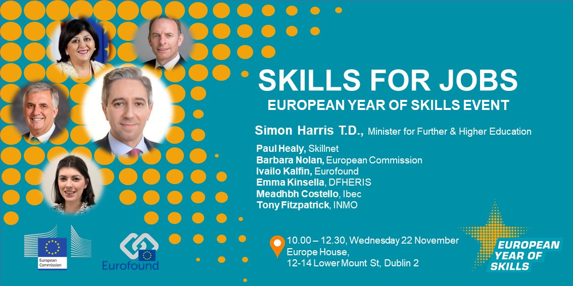 Join us &amp; <a href="/eurofound/">Eurofound</a> for our #EYS ‘Skills for Jobs’ event this Wed morning, 22 November.

Opening address by Minister <a href="/SimonHarrisTD/">Simon Harris TD</a> followed by an expert panel discussion on skills development &amp; response to labour market challenges.

More info / register👉europa.eu/!9n64cv