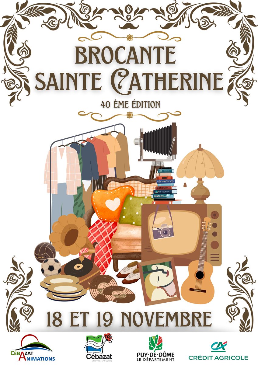 [INCONTOURNABLE] 🪑🧺🚪🪞🧭🖼️
Venez faire de bonnes affaires, des trouvailles et passer un bon moment à la traditionnelle brocante de la Ste-Catherine, samedi 18 novembre et dimanche 19 novembre dans le centre-ville.
Cébazat Animations vous attend nombreux !