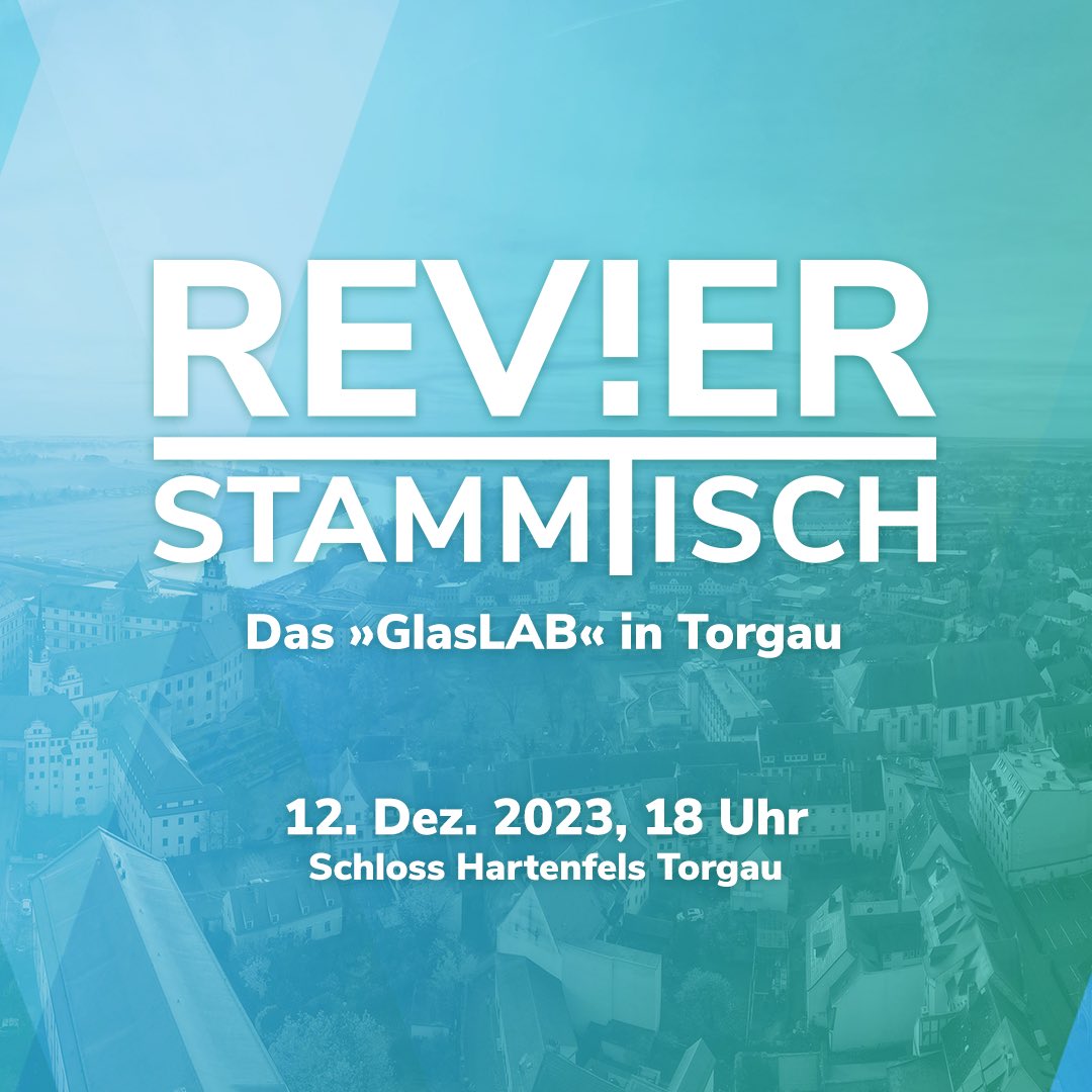 Der nächste #Revierstammtisch findet in #Torgau statt! 12.12.2023, 18 Uhr, Schloss Hartenfels | Thema: #GlasLAB | Anmelden: mitdenken.sachsen.de/1037789