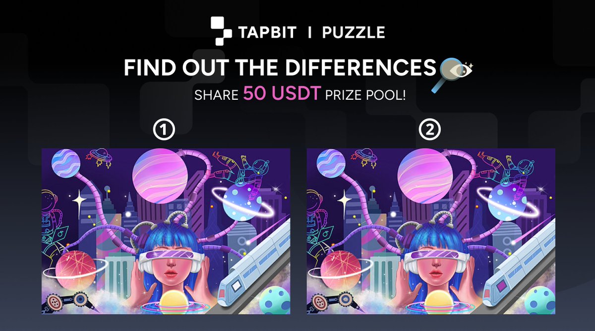 Tapbitglobal's tweet photo. #TapbitFridayFun event is coming🤩🧩
🔍Spot Differences to Share Prize Pool of 50 USDT!💰
How to enter?
✅Follow @Tapbitglobal
✅ RT+tag 3 friends 👬
✅ Comment the screenshot &Tapbit UID
🎁10 winners
⏳End by Nov 22
👇Register Tapbit (enjoy an exclusive 10% cashback) https://t.co/esdNC0IOPU