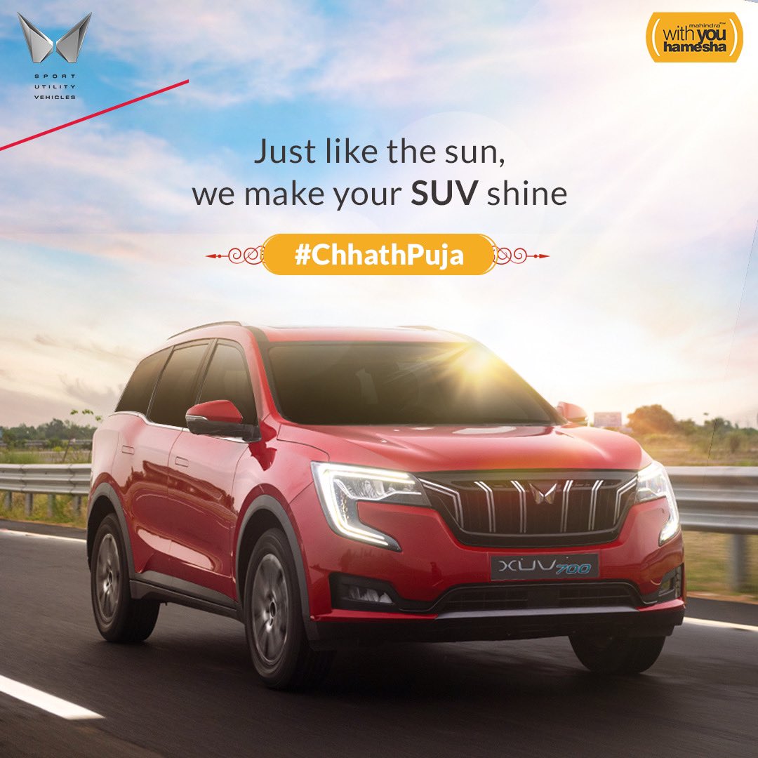 With you in your journey towards a brighter tomorrow. May this Chhath Puja bring positivity and success into your lives. #ChhathPuja #WithYouHamesha #XUV700