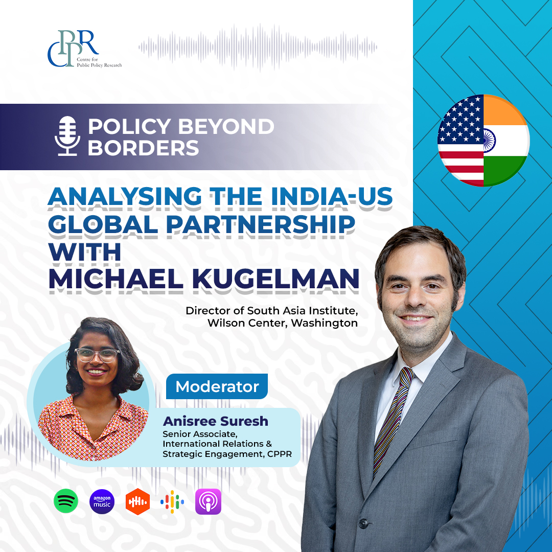 CPPRIndia's tweet photo. In the latest episode of ‘#PolicyBeyondBorders,’ Michael Kugelman from the South Asia Institute, Wilson Centre, Washington, discusses the emerging tenets of security and defence cooperation between India and the US.
Listen now: https://t.co/iJEK5TekYs https://t.co/f1W6v4GpSS