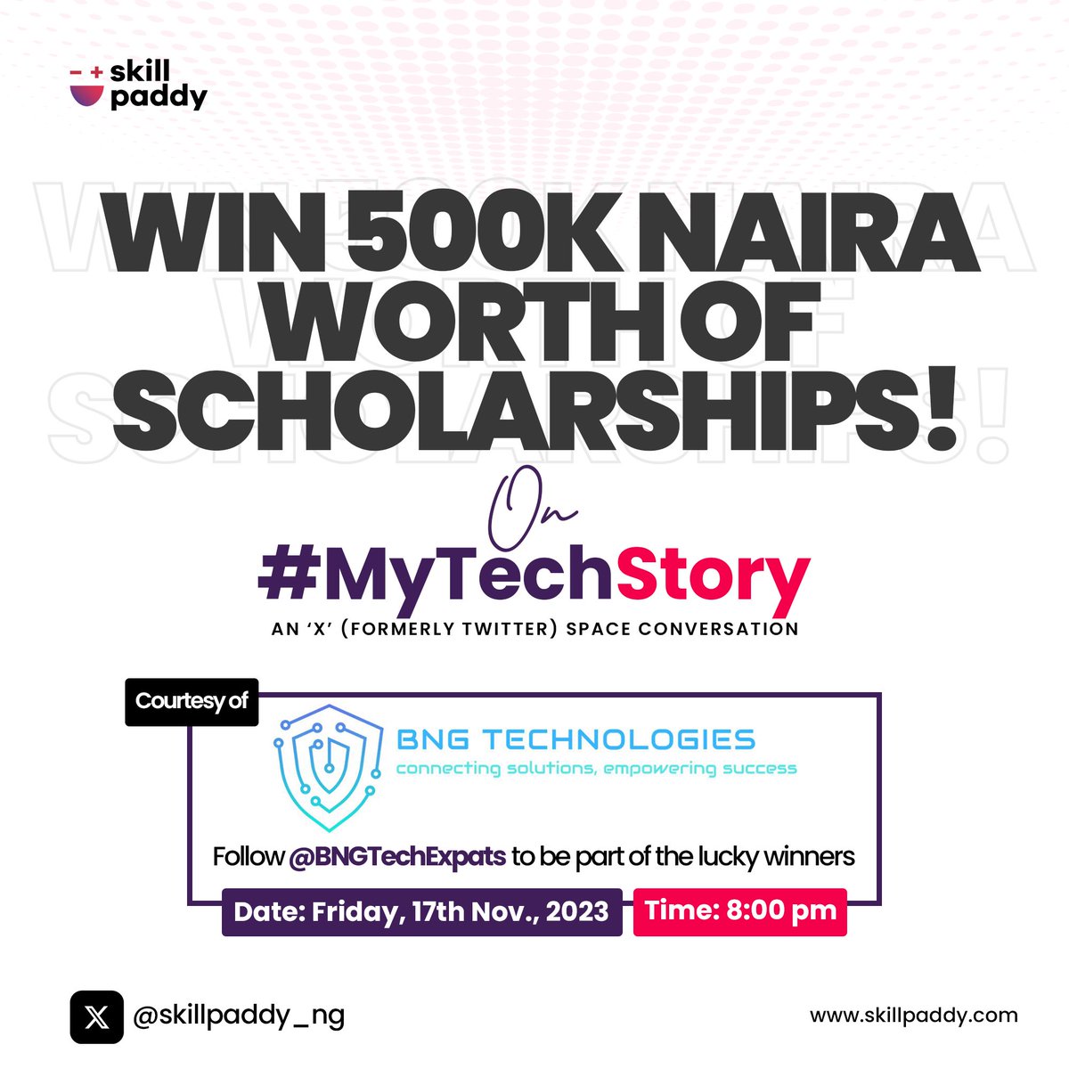 Skillpaddy_ng's tweet photo. It’s today🥳🎉

Do you want to win a scholarship worth N100,000? Then follow BNG Technologies @BNGTechExpats and stand a chance to win at our #mytechstory space today 🥳

Don’t be left out! Join in by 8pm today😁👍🏼 #mytechstory 

https://t.co/vxvC3o0f4d https://t.co/2L44AR81mv