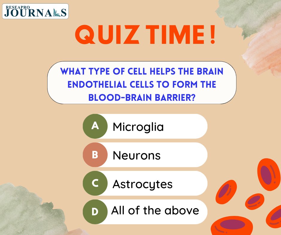 Answer the following question.
#brainscience #endothelialcell #bliid_brain #reseaprojournal