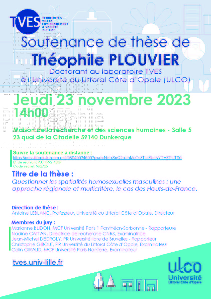 ULR_TVES's tweet photo. Jeudi 23/11 14h @ULCO_Univ #Dunkerque Soutenance de thèse de Théophile Plouvier, doctorant à l'ULCO et @ULR_TVES Questionner les spatialités homosexuelles masculines : une approche           régionale et multicritère, le cas des Hauts-de-France https://t.co/41lsoVrNw3