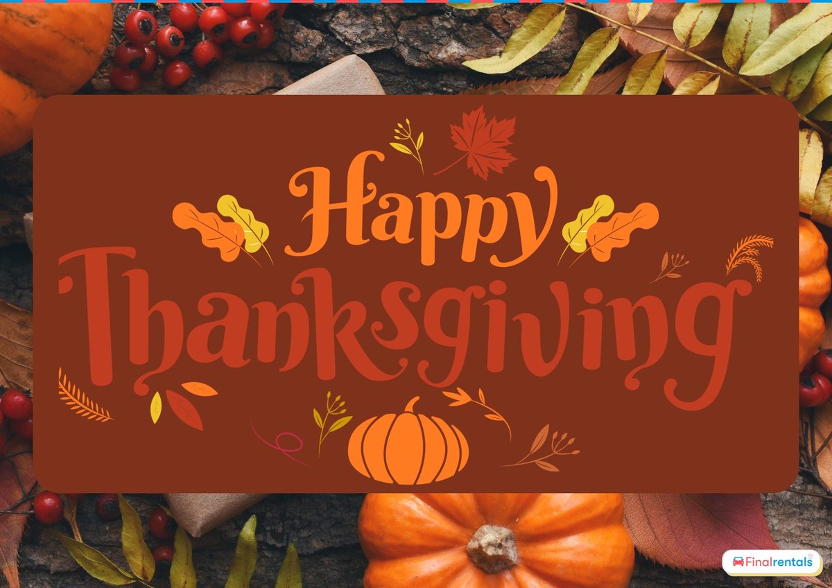 Happy Thanksgiving! Tomorrow, November 23, the US and more will be celebrating Thanksgiving, acknowledging the blessings of the last year. We're wishing everyone a wonderful day full of family, good food and thanks. #thanksgiving #thanksgiving2023 #finalrentals #carrental