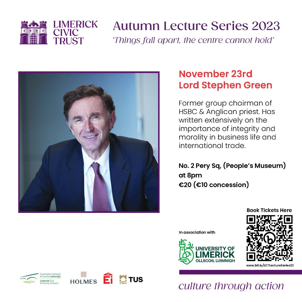 We are excited to welcome Lord Stephen Green, the Former Group Chairman of HSBC & an Anglican priest who has written about morality and integrity in business and international trade. 23/11 at No. 2 Pery Sq, (People’s Museum) at 8pm. €20 (€10 concession) bit.ly/LCTLectureSeri…