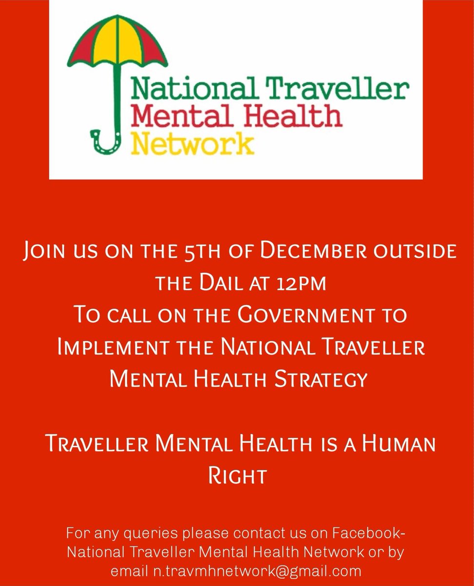 Please Join us in our Second protest, outside the Dail Tuesday 5th December @12pm, to call on Government to Implement the National Traveller Mental Health Strategy #HumanRights #MentalHealth #Travellers