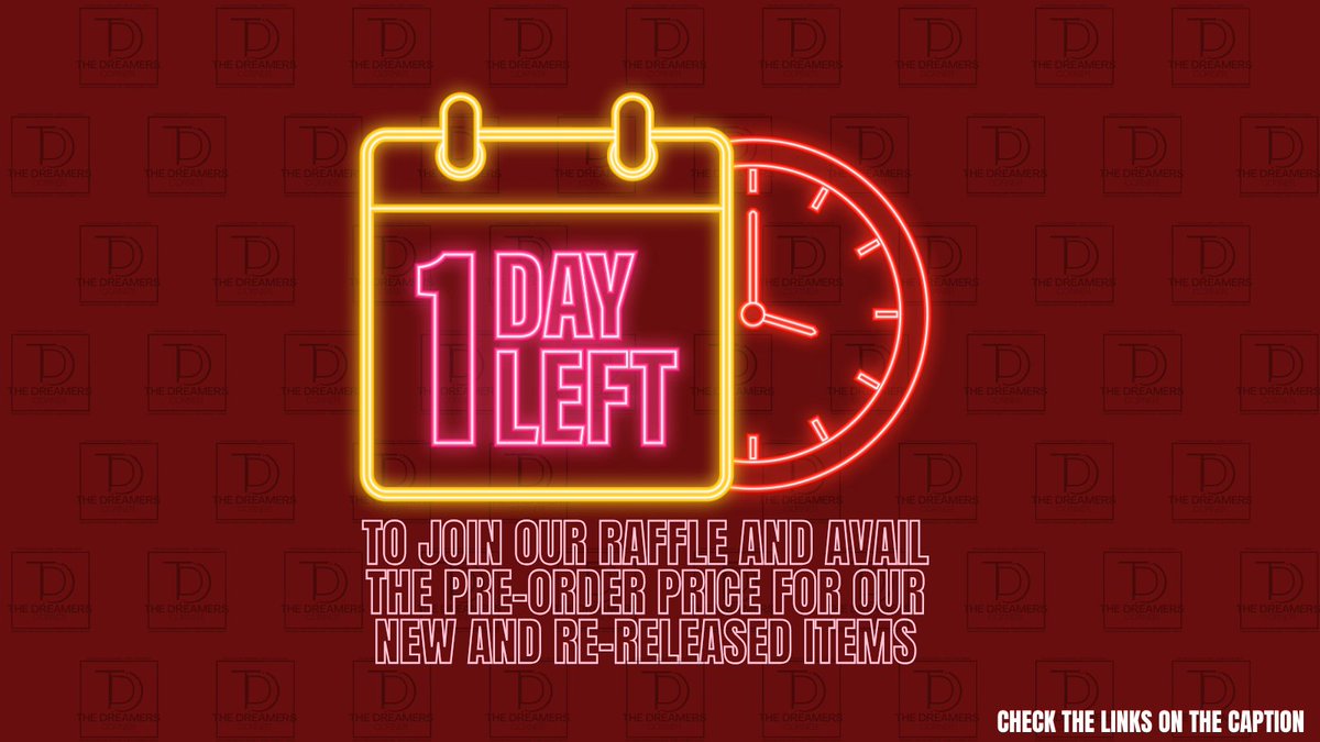 DreamersShpp's tweet photo. 📢 1 DAY LEFT 📢

Don't miss this chance to join the fun!

Links:
Raffle - https://t.co/12BeB2PK1k
Pre-order - https://t.co/wbktc2rieL

We will send a confirmation email for the pre-order items later at 10:00 PM. https://t.co/sDlc7ndJcw