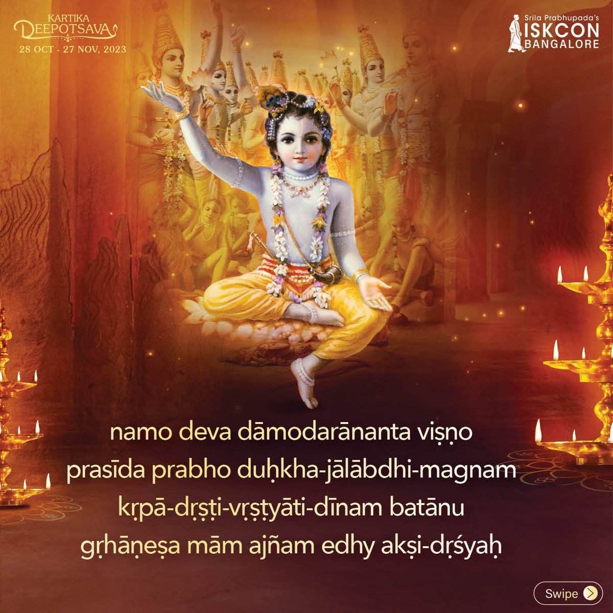 ISKCONBangalore's tweet photo. Today let's sing and learn the meaning of the sixth verse of Damodarashtakam, which describes the attitude of praying to Lord Damodara for upliftment and protection.
#lightyourlifewithdevotion #kartikadeepotsava #deepotsava #deepotsavam #deeposav2023 #damodar #damodarkund #ISKCONBangalore #krishna #srikrishna #lordkrishna #radhakrishna #harekrishna #iskcon #iskcontemple #krishnaconsciousness #yoga #bhaktiyoga #meditation #chanting #spiritual #govardhan #Giriraj #vrindavan