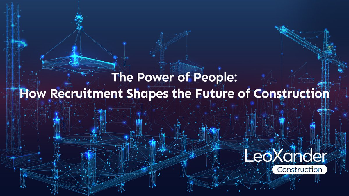 LXRecruitment's tweet photo. The Power of People: How Recruitment Shapes the Future of Construction

https://t.co/ZFfZHOsiNM

#Construction #Leoxander #Recruitment #constructionrecruitment https://t.co/5LZeh3TP0N