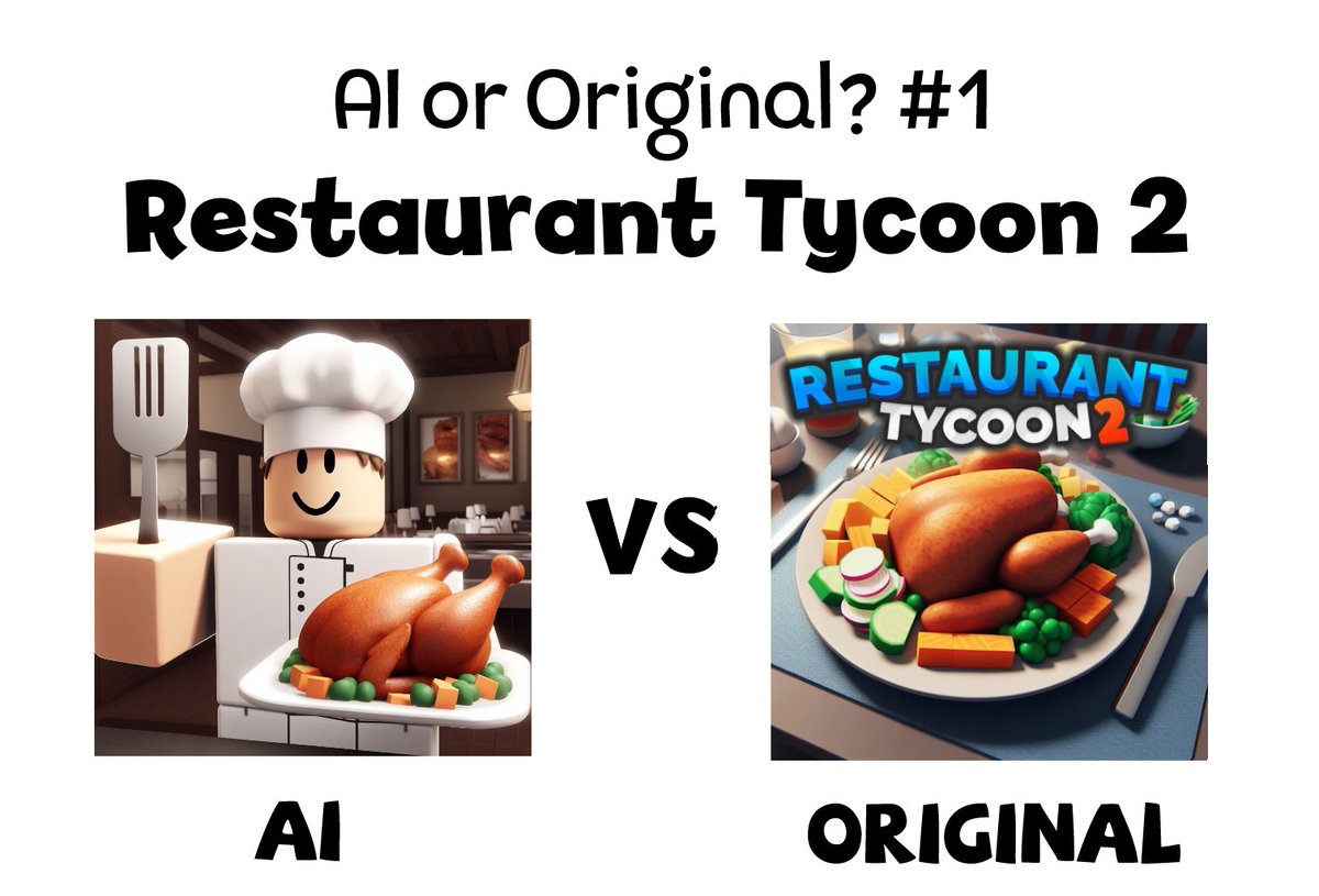 heyiamtom_'s tweet photo. @UltrawRBX
AI or Original #1: Restaurant Tycoon 2 Sidenote: This AI will probably overtake the world soon haha #ai #ROBLOX #AIRoblox #DALLE3 #ImageCreator https://t.co/vYsKL3Hx3x