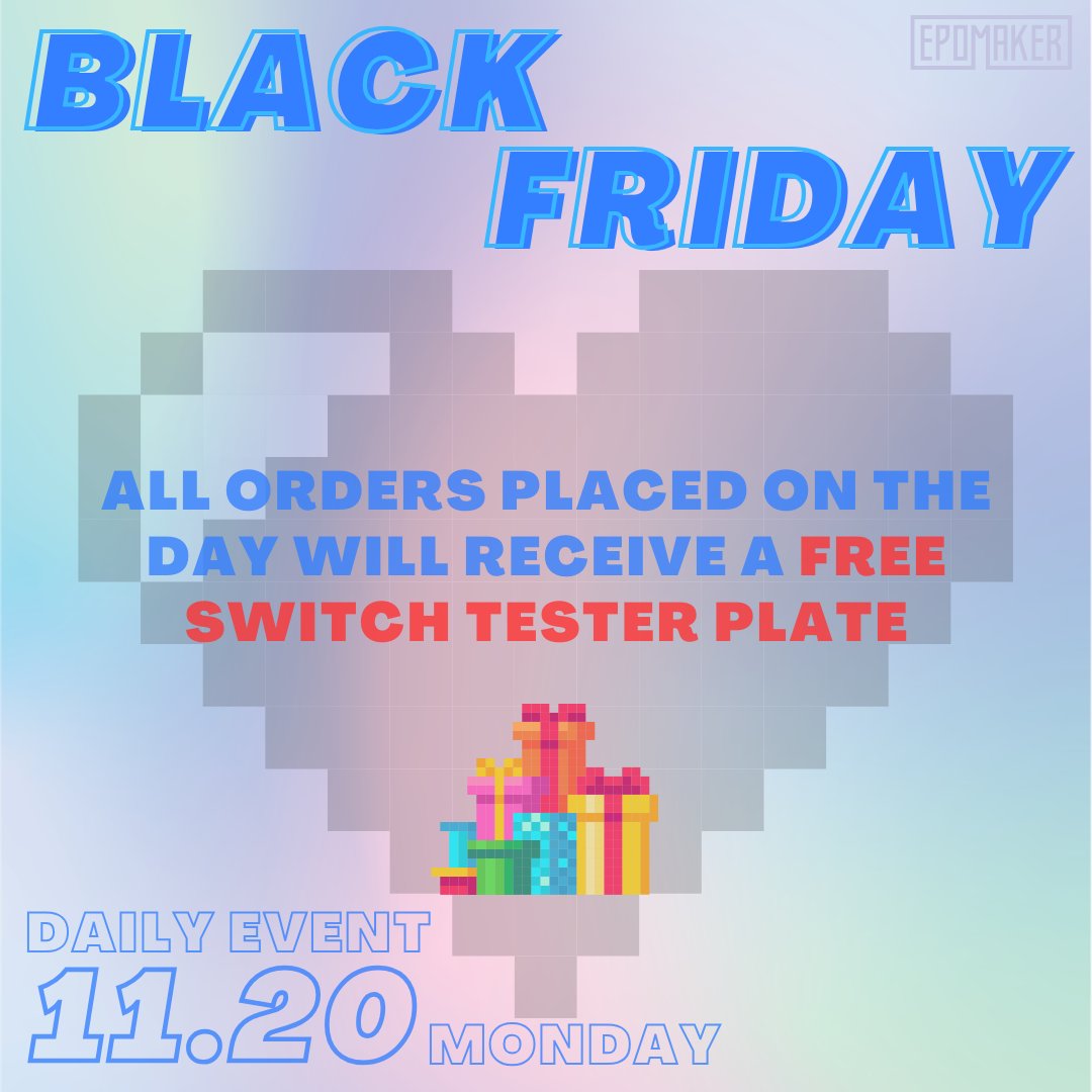 EpomakerK's tweet photo. 👉Nov.20th, It's Today Guys!!
💖Free switch set for every order today!!
・
🛒BLACK FRIDAY
・
(๑>3<) 💗
#epomaker #epomakerkeyboard #BlackFridayFun #keyboard #giveaways #mechanicalkeyboard #Amazon #blackfriday #keyboard #gamingkeyboard https://t.co/lSDnzkwxYR