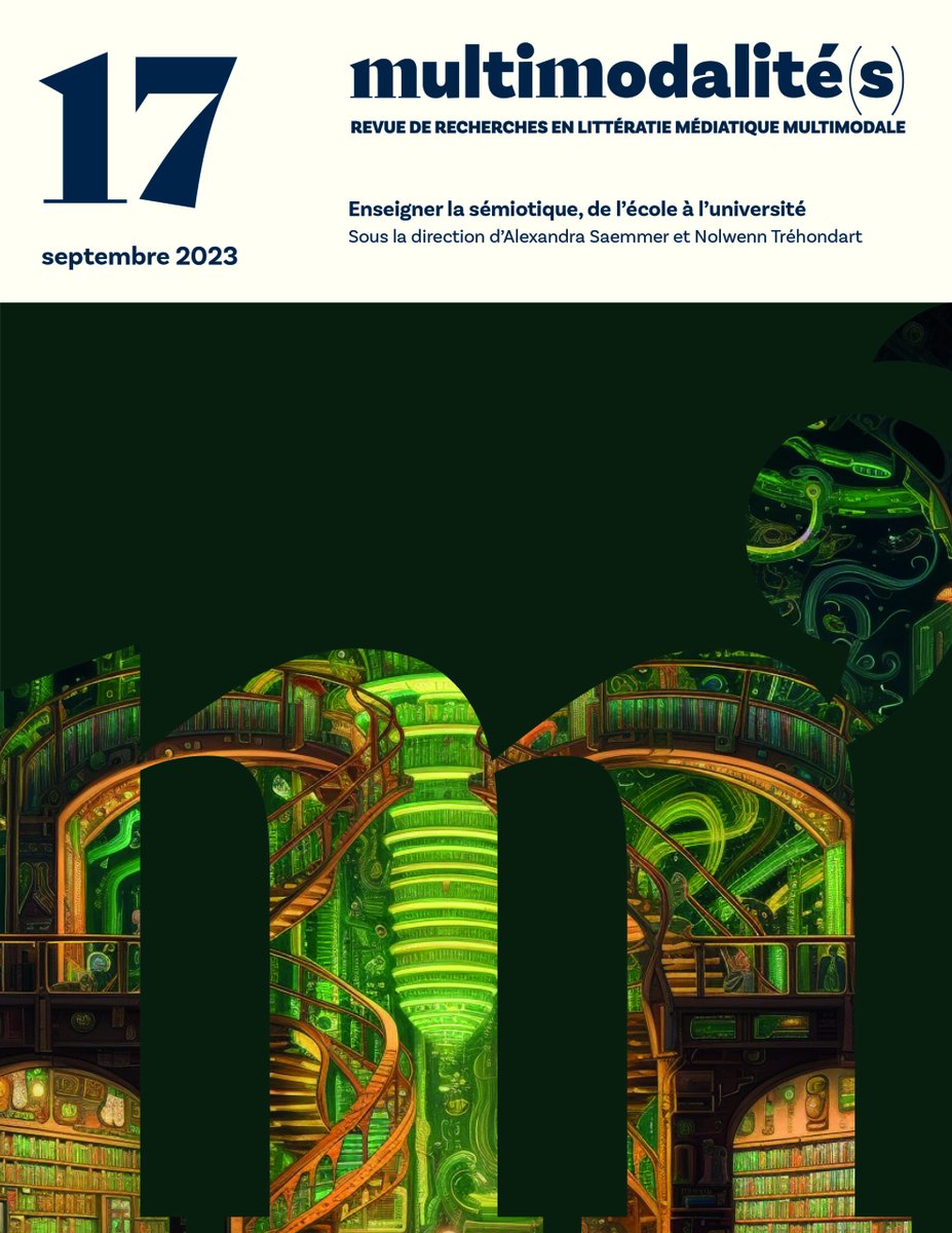 [#PARUTION]  Multimodalités, 17 : 𝑬𝒏𝒔𝒆𝒊𝒈𝒏𝒆𝒓 𝒍𝒂 𝒔𝒆́𝒎𝒊𝒐𝒕𝒊𝒒𝒖𝒆, 𝒅𝒆 𝒍’𝒆́𝒄𝒐𝒍𝒆 𝒂̀ 𝒍’𝒖𝒏𝒊𝒗𝒆𝒓𝒔𝒊𝒕𝒆́
<a href="/Trehondart/">Tréhondart</a> et <a href="/AlexSaemmer/">Alexandra Saemmer</a> (dirs)

Publié par <a href="/UQAM/">UQAM | Université du Québec à Montréal</a> <a href="/LaboNT2/">ALN|NT2</a> <a href="/FRQS1/">FRQ - secteur Santé</a> 
➡️ Disponible en libre accès

revuemultimodalites.com/volumes/17