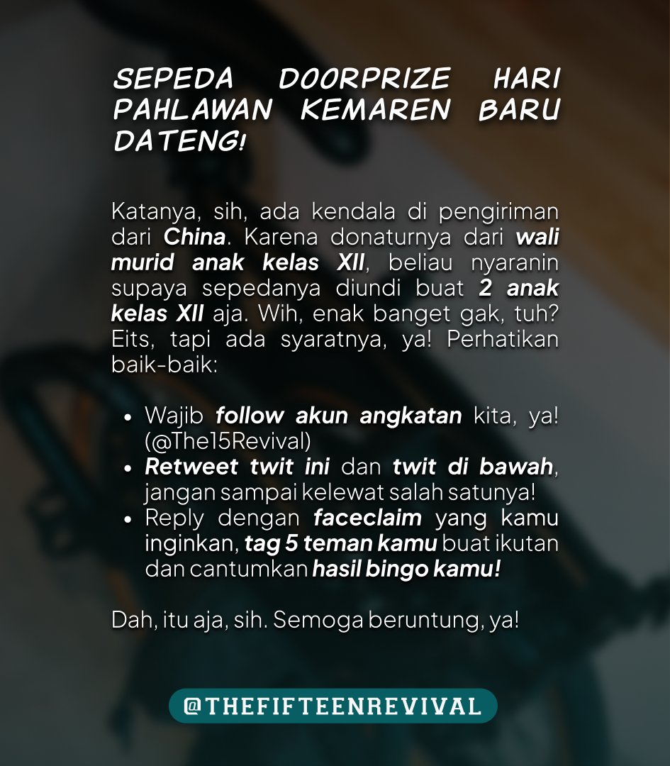 The15Revival's tweet photo. 𝗦𝗜𝗔𝗣𝗔 𝗠𝗔𝗨 𝗦𝗘𝗣𝗘𝗗𝗔 𝗟𝗜𝗣𝗔𝗧?!

Undian ini dibuka untuk semua anak kelas XII. Ikuti ketentuannya, ya! Hasilnya diumumin sama Gilang besok pukul 7-an. Good luck, semuanya! https://t.co/VG2ahwrEno