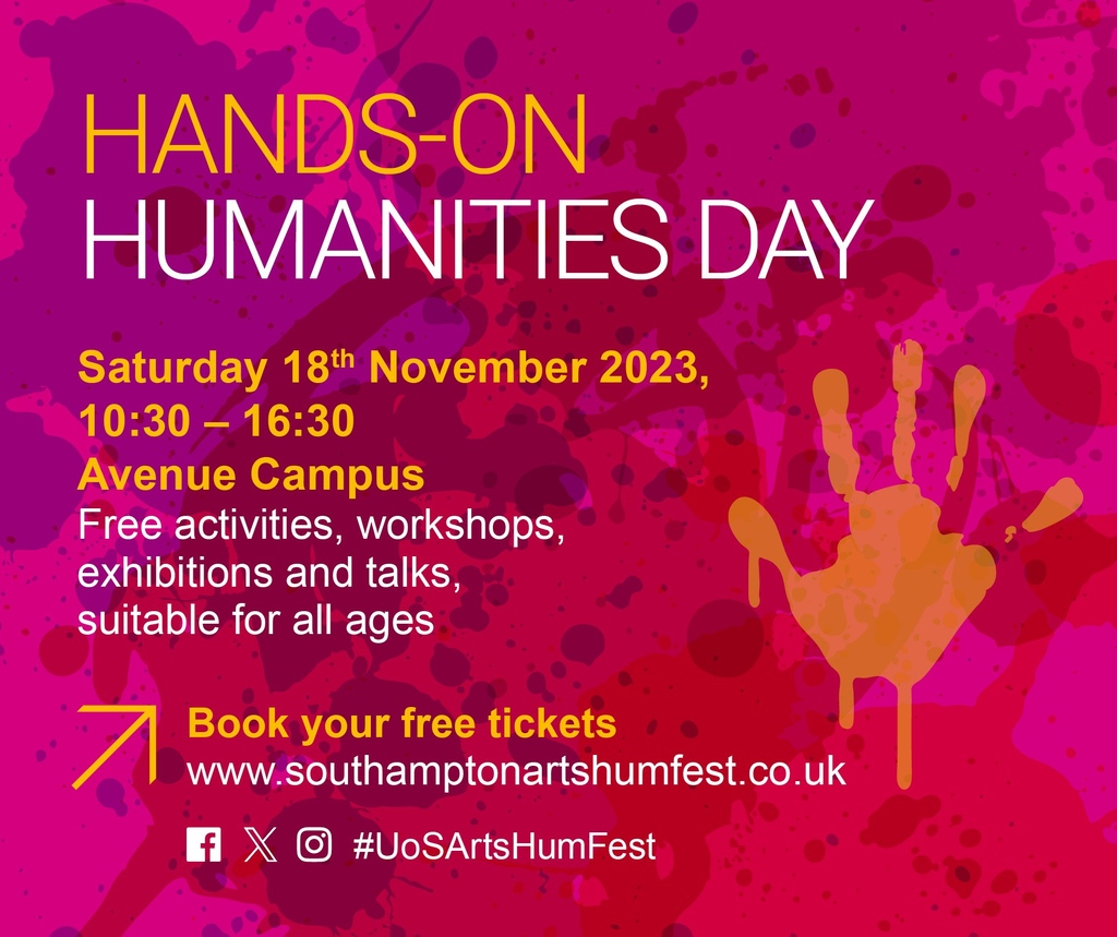 Hands-on Humanities Day is tomorrow! Check this year's fantastic programme at the University of Southampton with workshops, talks and exhibitions. Plan your experience and book your FREE tickets. 🔗southamptonartshumfest.co.uk/HOHD/whats-on/ 📅 Saturday 18th November 2023 ⏰ 10:30 - 16:30