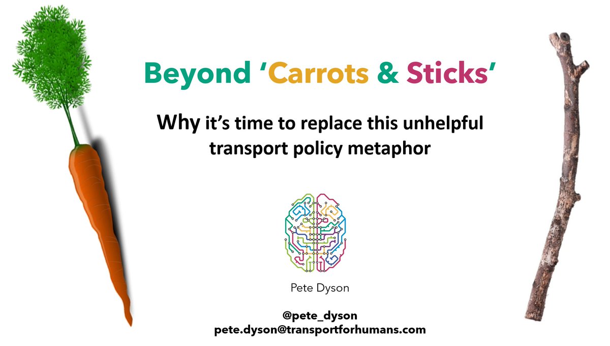 I published an article in Local Transport Today about the language used in travel behavior change. 
'Carrots and sticks' has strengths, but also many weaknesses. Time to fill the gaps with alternatives.  Free to read here - (just make a free account) tapas.network/44/dyson.php