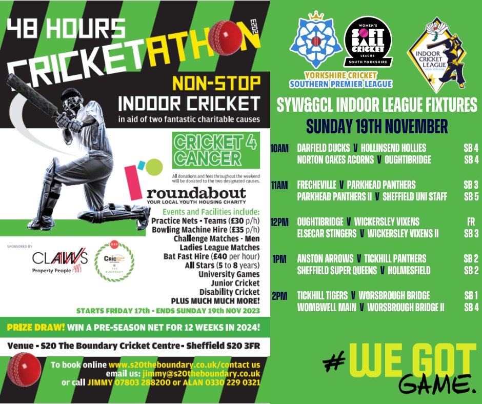 SYW&GCL Indoor Fixtures & The 48hr Cricketathon Starting tonight the 48hr Cricketathon is at @s20theboundary this will be going on through the weekend and the SYW&GCL Indoor League will be a part of the charity event. Get yourself down this weekend to support a fantastic cause!