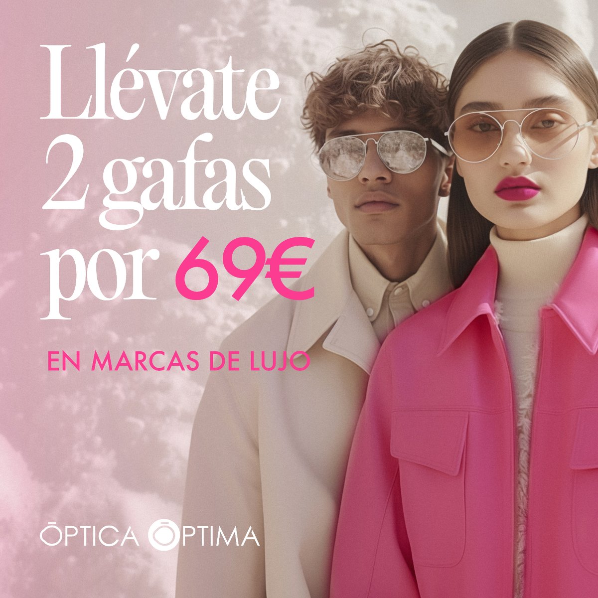 Optica Optima on X 2 GAFAS DE LUJO POR 69 Lo has leido bien 2x69 Entra en nuestra web y descubre la seleccion de gafas de lujo anade 2 al
