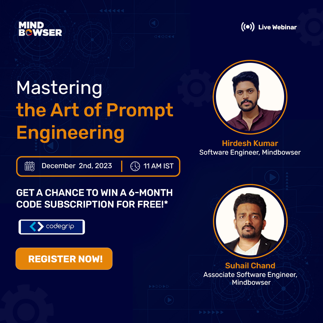 Mindbowser's tweet photo. Don't miss this opportunity to elevate your understanding of prompt engineering.
Here is the registration link. 
https://t.co/JqIVWzo6BJ

#Webinar #AI #PromptEngineering #SaturdayLearnings #Codegrip #AIInnovation https://t.co/OxeMYWav5d