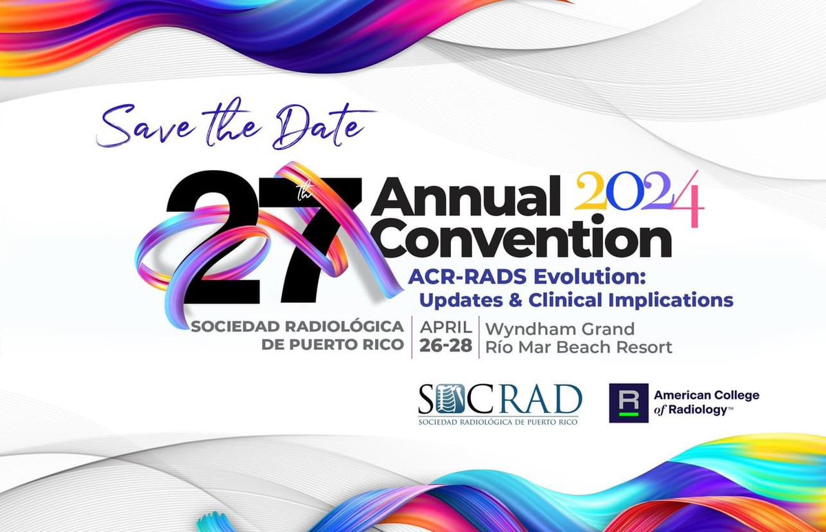 Separa la fecha para la 27ta Convención Anual Sociedad Radiológica de Puerto Rico