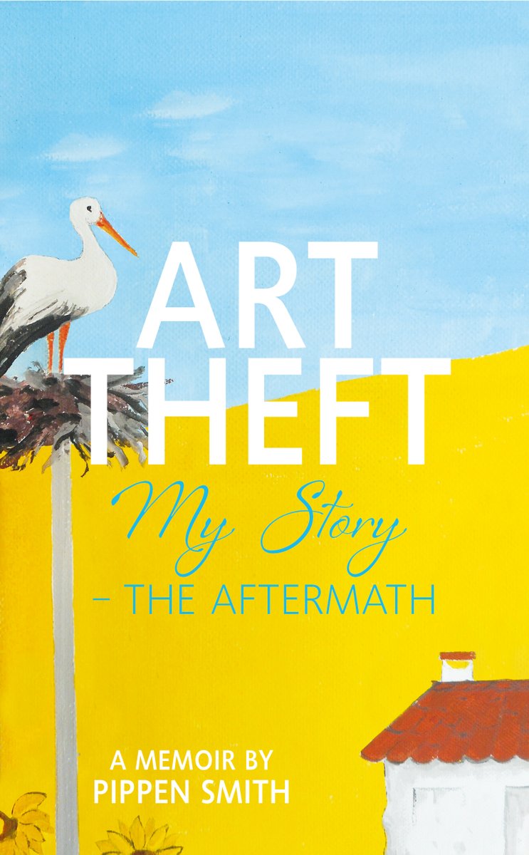 Amazon.com: Art Theft-My Story-The Aftermath eBook : Smith, Pippen: Kindle Store #writerslift #writers #writerscommunity #writersoftwitter #mybook #arttheft #truecrime #bulgaria