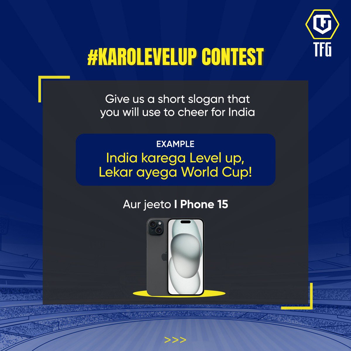 playtfg_in's tweet photo. 🚨🚨 Contest Alert🚨🚨
#KaroLevelUp this world cup with I phone 15🎁
Answer this:
“Which slogan will you use to cheer for team India?🇮🇳”
Follow all the rules and 📲Download the App using the Link in our Bio🔗
#KaroLevelUp
#contest #contestalert #contestindia #giveaway https://t.co/UqqHhmQ9ZI