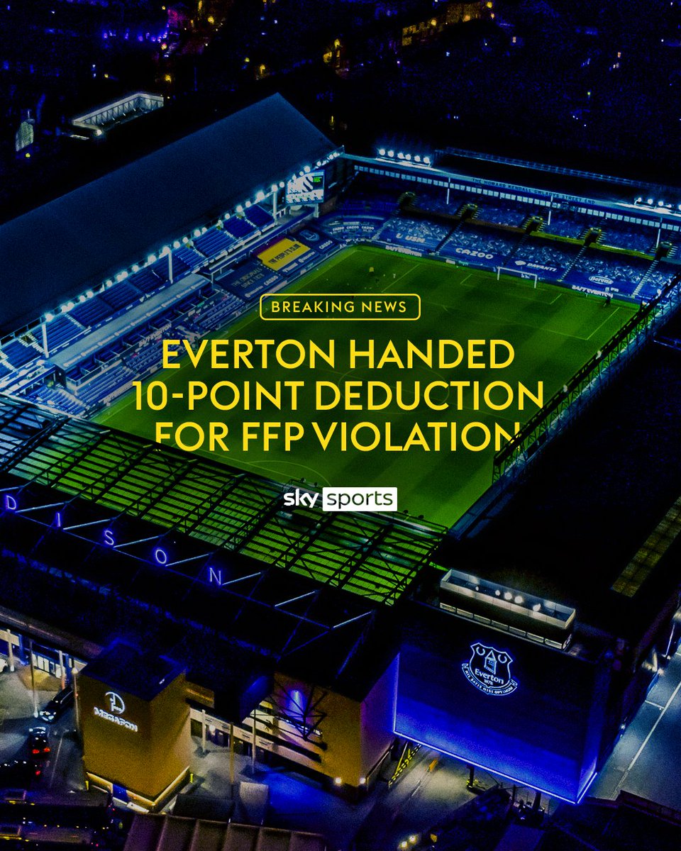 SkySportsNews's tweet image. BREAKING! Everton have been handed a 10-point deduction by the Premier League for FFP violations