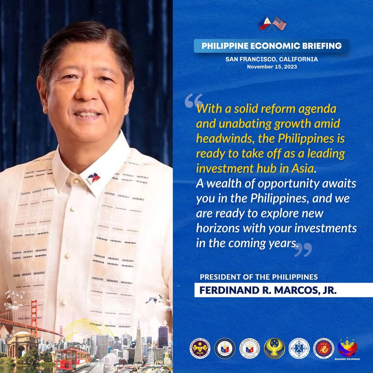 President Ferdinand R. Marcos, Jr. and his cabinet secretaries came in full force in promoting the Philippines as an attractive investment destination to the United States business community during the Philippine Economic Briefing (PEB) in San Francisco on November 15, 2023.🇵🇭