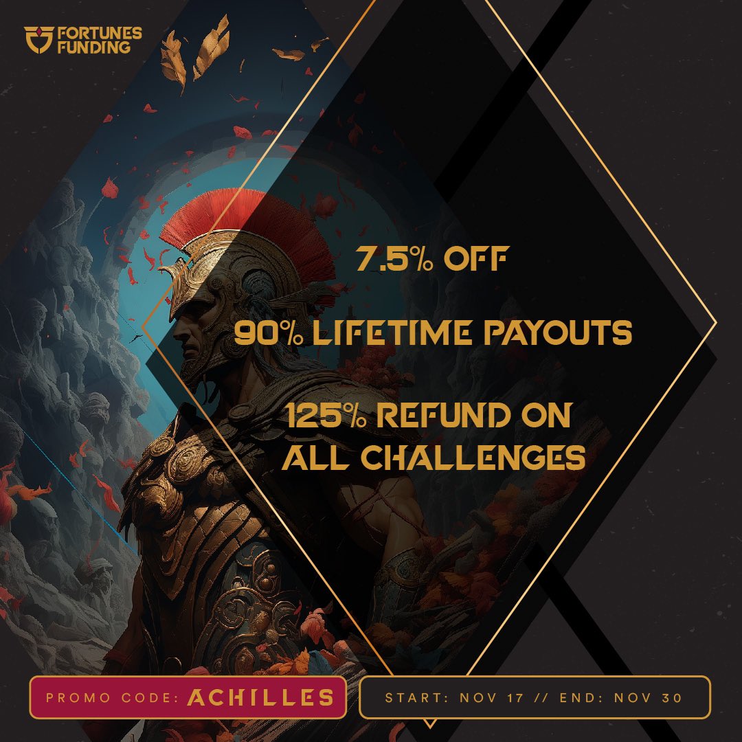 FortunesFunding's tweet photo. NEW PROMOTION LIVE ⚔️

Terms: 7.5% off + 90% Lifetime Payouts + 125% Refund on ALL CHALLENGES

Start Date: Nov 17
End Date: Nov 30
Code: Achilles

Interested in funding options 👉https://t.co/mVeHCNENFm https://t.co/7IVyS8KmWP