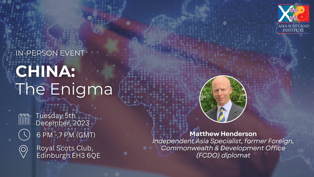 [In-Person Event] China: The Enigma
Speaker: Matthew Henderson (<a href="/m3_henderson/">Matthew Henderson</a>)
Purchase Tickets:
asiascot.com/events/china-t…