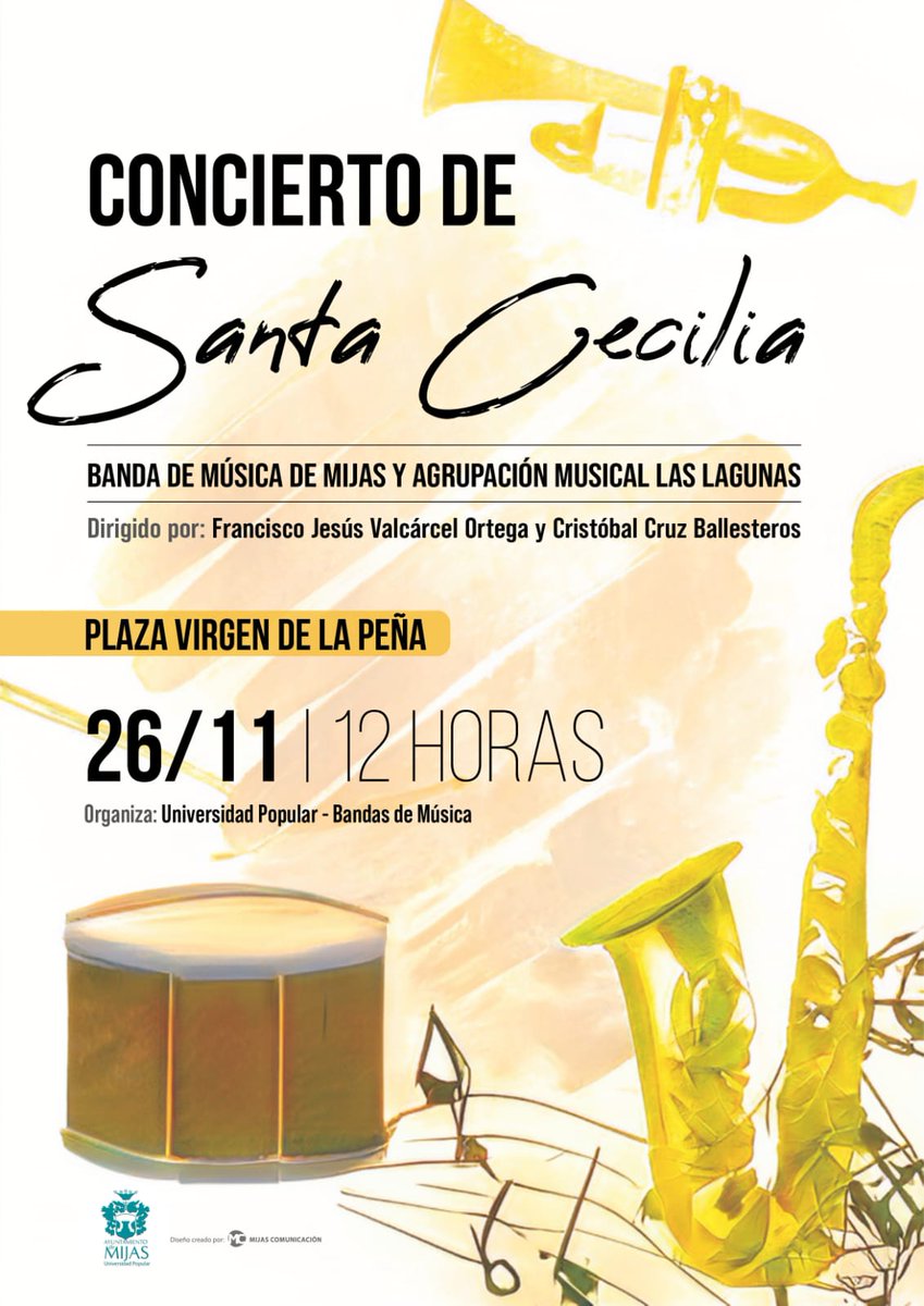 BandaDeMijas's tweet photo. El próximo domingo 26 de noviembre tendrá lugar el concierto en honor a Santa Cecilia. A cargo de la agrupación musical de las Lagunas y banda de música Mijas. 
#bandamujas
#suenamijas https://t.co/nIvtfypgI3