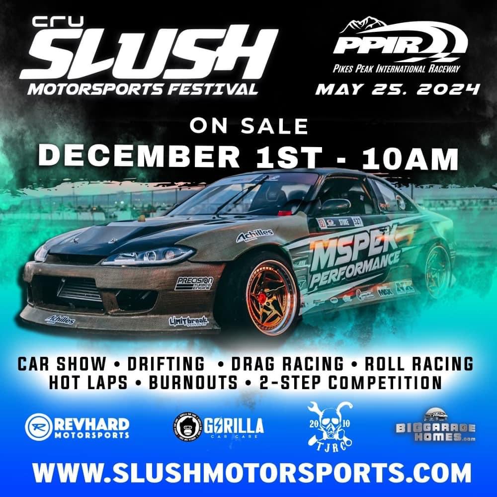 Tickets go on sale for Slush Motorsports Festival at Pikes Peak International Raceway soon! 🎉

Stay tuned for lots of surprises!

slushmotorsports.com/SLUSH-PPIR-MAY…